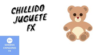 Chillido juguete  efecto de sonido para videos [upl. by Tyrus]