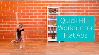 Quick HIIT Workout for Flat Abs [upl. by Mairhpe567]