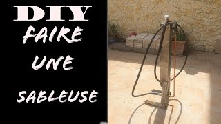 33 Comment faire une Sableuse  Sandblaster [upl. by Ikaz]