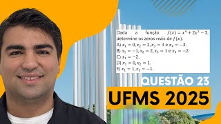 UFMS 2025 – Q23 Dada a função fxx42x2 3 determine os zeros reais de fx [upl. by Ahsillek116]