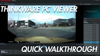 Thinkware Desktop Viewer Quick Walkthrough  BlackboxMyCar [upl. by Nodarse413]