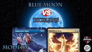 Blue Moon VS Humans MTG Modern [upl. by Antsirhc]