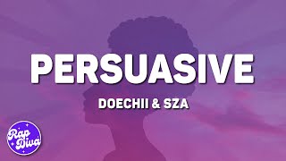 Doechii  Persuasive Lyrics ft SZA [upl. by Lardner]