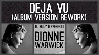 Dionne Warwick  Deja Vu Album Version Rework [upl. by Lune]