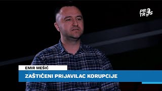 S1 EP03 Emir Mešić  Zaštićeni prijavilac korupcije  ZVIŽDAČ [upl. by Brill]