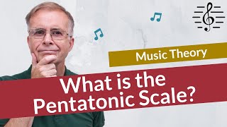 What is the Pentatonic Scale  Music Theory [upl. by Shamma]