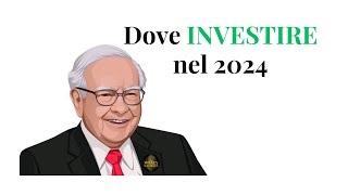 DOVE INVESTIRE NEL 2024  OUTLOOK investimento [upl. by Allicirp]