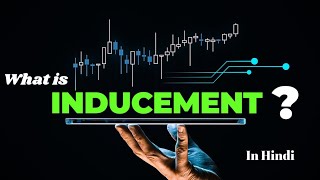 IDM Basics Inducement Explained in Hindi SMCICT [upl. by Yrdnal570]