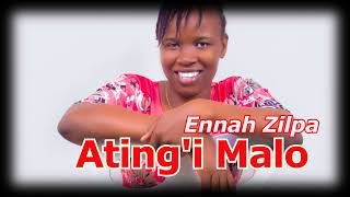 Atingi Malo  Ennah Zilpa  Official Audio [upl. by Anitnegra]