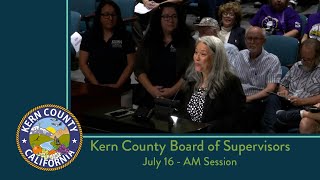 Kern County Board of Supervisors 900 am meeting for Tuesday July 16 2024 [upl. by Vetter]