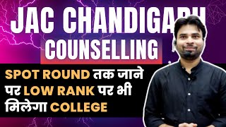 JAC Chandigarh 2024  Complete counselling process  Closing Rank [upl. by Vitale]