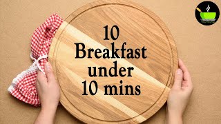 10 Easy 10Minute Breakfast Recipes  Quick amp Easy Breakfast Recipes  Instant Breakfast Recipes [upl. by Ecnerol]