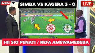 KIPYENGA CHA MWISHO Osman Kaz Alivyotoa Utata PENATI YA SIMBA VS KAGERA  SIO PENATI REFA KAWABEBA [upl. by Gildea]