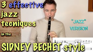 3 effective jazz clarinet techniques to improve your jazz playing Sidney Bechet style [upl. by Ellekram439]