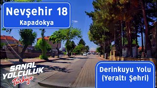 Nevşehir 18 Derinkuyu yolu Yeraltı Şehri [upl. by Lucas]