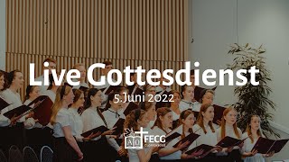 Gottesdienst Pfingsten  FECG Cloppenburg  05062022 [upl. by Assile]