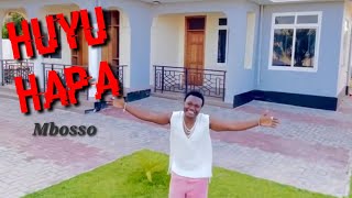 Mbosso  Huyu Hapa Official Music Video [upl. by Garcia]