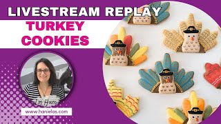 Turkey Cookies  Live Cookie Decorating Episode 237 [upl. by Ardelia]