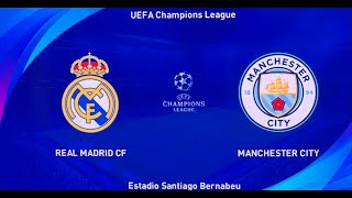 REAL MADRID VS MANCHESTER CITY  MATCH LIVE  GAMEPLAY 4K  WATCH ALONG realmadrid [upl. by Aloiv104]