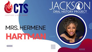 Jackson Oral History Project Hermene Hartman [upl. by Hanover201]