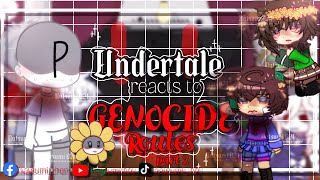 Part 2 Undertale reacts to GENOCIDE ROUTES  Undertale  Gacha [upl. by Macegan]