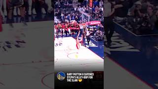 GARY PAYTON II CATCHES STEPHS ALLEYOOP FOR THE SLAM 🤝 nba nbahighlights warriors [upl. by Rehpotsihrc109]