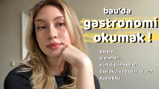 gastronomi okumak  dersler iş imkanları yurt dışı ApplyBAU… [upl. by Tama]