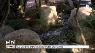 VU DICI  Le jardin japonais du port du Havre [upl. by Benedetta331]