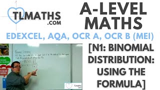 ALevel Maths N116 Binomial Distribution Using the Formula [upl. by Elyrehc]