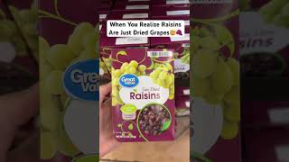 When You Realize Raisins Are Just Dried Grapes🤯🍇 [upl. by Nnahgem]