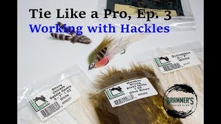 Tie Like a Pro Ep 3 Working with Hackles [upl. by Lamrert]