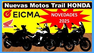 ➤ Motos Trail de Honda para 2025 Novedades EICMA 2024 Opciones Off Road eicma2024 hondanc750x2025 [upl. by Brey]