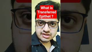 What is Transferred Epithet Examples ugcnetenglish englishliterature shorts shortsvideo [upl. by Lenette]