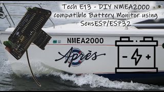 DIY NMEA2000 compatible Battery Monitor using SensESPESP32  Part 2  Tech E13  Après Sail [upl. by Tterab]