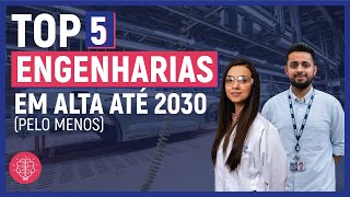 ⚠️TOP 5 ENGENHARIAS EM ALTA ATÉ 2030 PELO MENOS  AS MELHORES ENGENHARIAS  MERCADO DE TRABALHO [upl. by Atener]