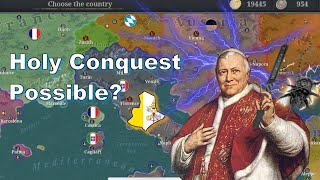 EW6 1914 Can the Pope achieve a holy Conquest [upl. by Nylrehc417]