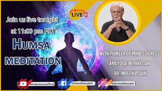 Hamsa Meditation DrMoiz Hussain Live [upl. by Adnoma319]