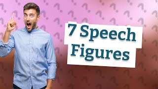 What are the 7 figures of speech in English [upl. by Middendorf]