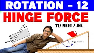 Rotational Motion 12  Hinge Forces  Rigid Body Dynamics 11 NEET  JEE  Rotational Numericals [upl. by Crista965]