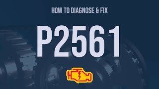 How to Diagnose and Fix P2561 Engine Code  OBD II Trouble Code Explain [upl. by Aisatsana]