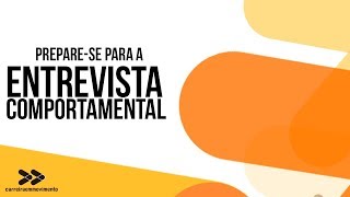 Preparese Para a Entrevista Comportamental  Ferramenta Gratuita [upl. by Maxantia]