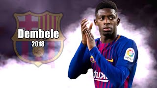 อุสมาเน่ เดมเบเล่ 2018 ● โชว์สกิล  Ousmane Dembele Skills Show [upl. by Suoicerp]