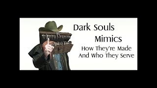 Lore Of The Mimics [upl. by Rickert817]