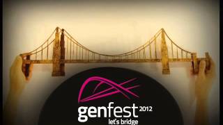 genfest 2012 Bridges In The Sky [upl. by Ravel]