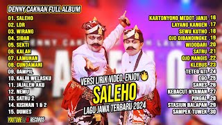 SALEHO  DENNY CAKNAN FULL ALBUM TERBARU 2024  LAGU JAWA TERBARU 2024 [upl. by Hendon415]