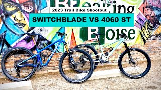 2023 Trail Bike Shootout  Pivot Switchblade VS SCOR 4060 ST [upl. by Meridel]