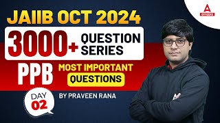 JAIIB PPB Important Questions 2  JAIIB PPB  JAIIB 2024 Online Classes  JAIIB Oct 2024 [upl. by Reddin252]