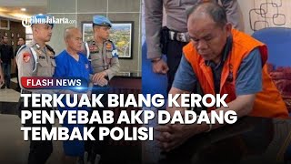 TERKUAK Biang Kerok Penyebab AKP Dadang Iskandar Tembak Polisi Sosok yang Dibela Bukan Bos Tambang [upl. by Merton]