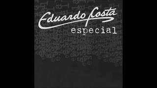 Eduardo Costa  Especial 2007 Álbum Completo [upl. by Anyaj874]