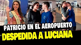 LUCIANA FUSTER Y PATRICIO PARODI SE DESPIDEN EN EL AEROPUERTO quotTE EXTRAÑARÉquot [upl. by Acnaiv]